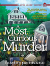 Cover image for A Most Curious Murder